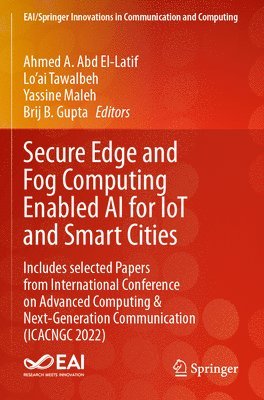 bokomslag Secure Edge and Fog Computing Enabled AI for IoT and Smart Cities