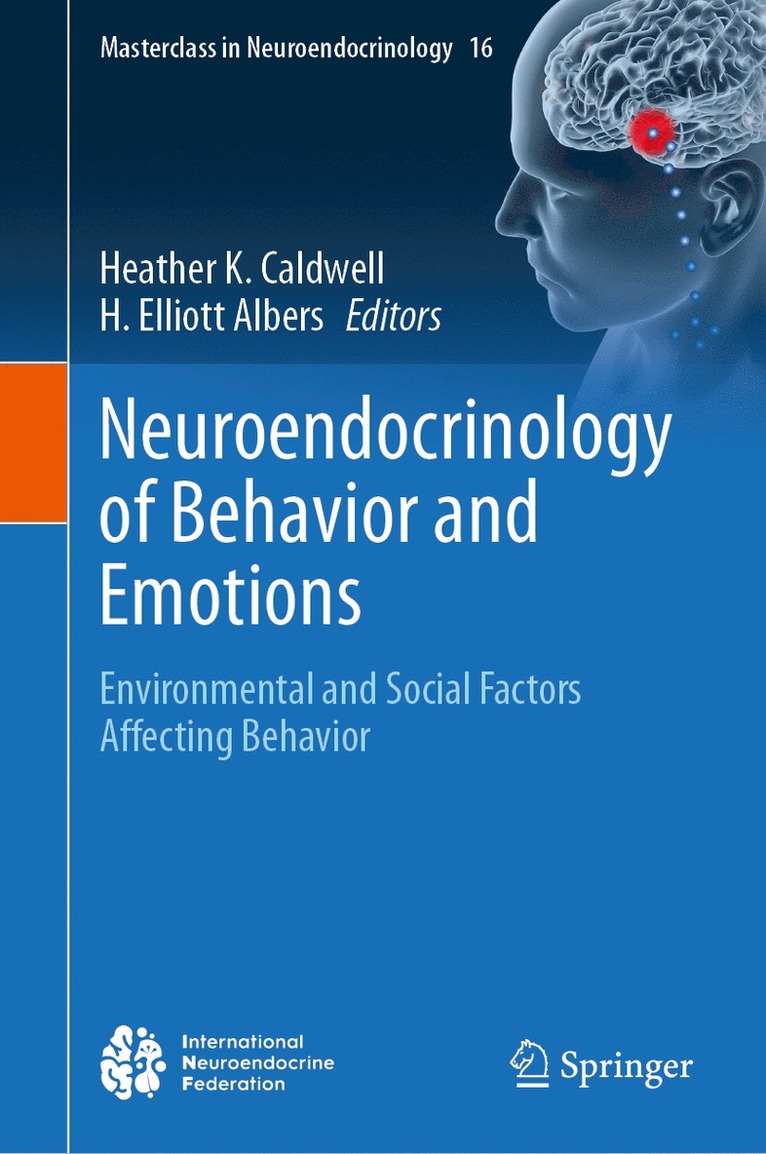 Neuroendocrinology of Behavior and Emotions 1