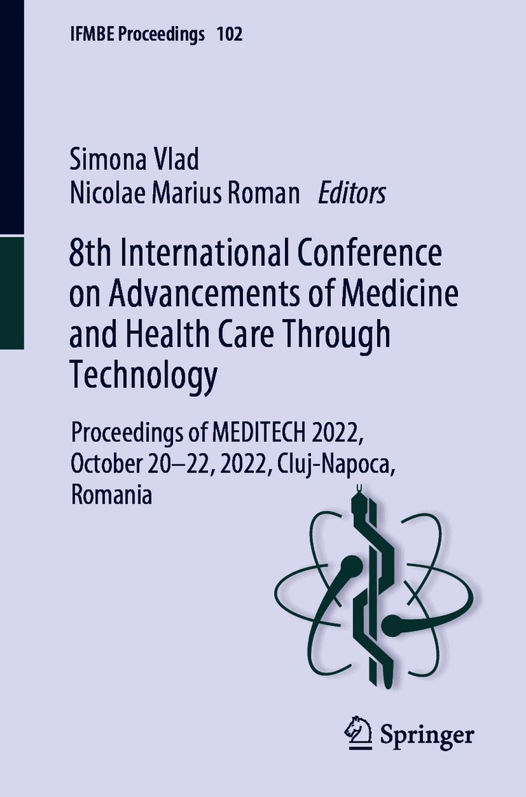 8th International Conference on Advancements of Medicine and Health Care Through Technology