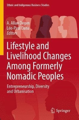bokomslag Lifestyle and Livelihood Changes Among Formerly Nomadic Peoples