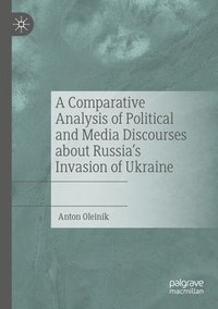 bokomslag Comparative Analysis of Political and Media Discourses about Russia's Invasion of Ukraine