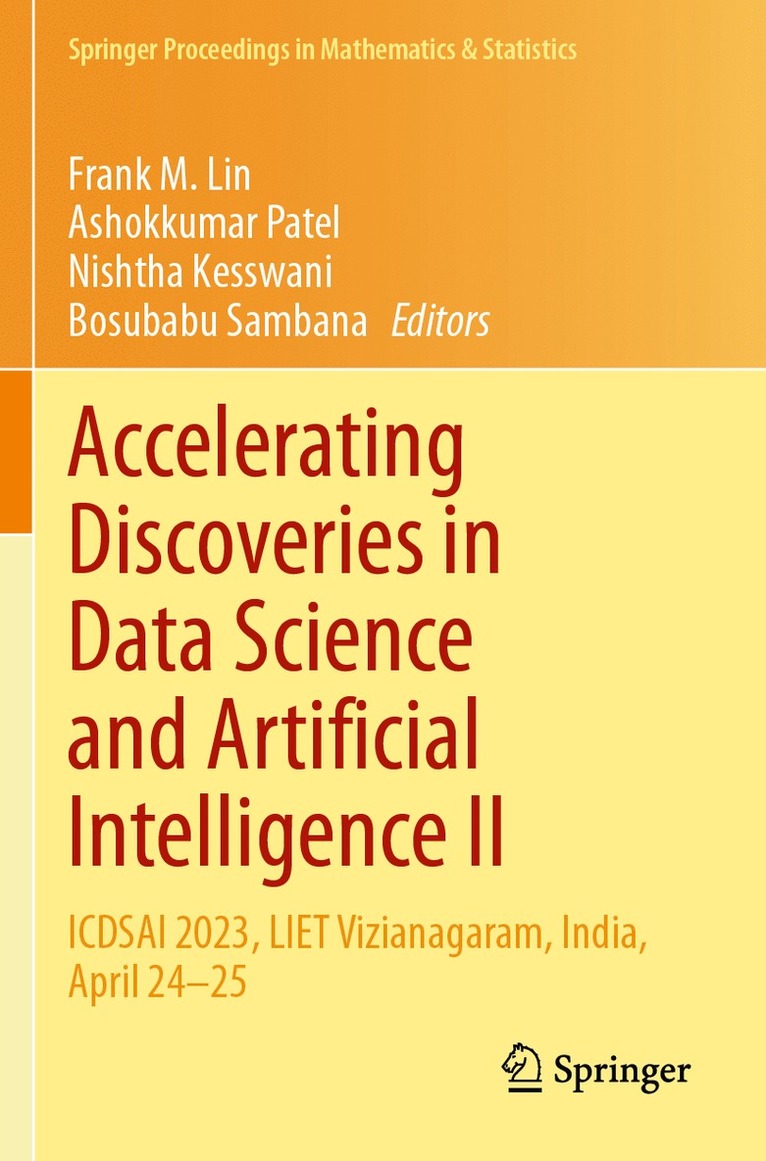 Frank M. Lin, Ashokkumar Patel, Nishtha Kesswani, Bosubabu Sambana - Accelerating Discoveries in Data Science and Artificial Intelligence II, Häftad