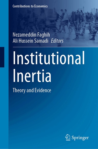 Nezameddin Faghih, Ali Hussein Samadi - Institutional Inertia, Inbunden