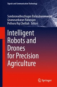 bokomslag Intelligent Robots and Drones for Precision Agriculture