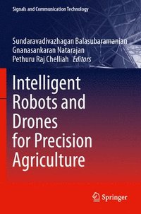 bokomslag Intelligent Robots and Drones for Precision Agriculture