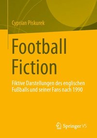 bokomslag Football Fiction