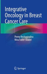 bokomslag Integrative Oncology in Breast Cancer Care