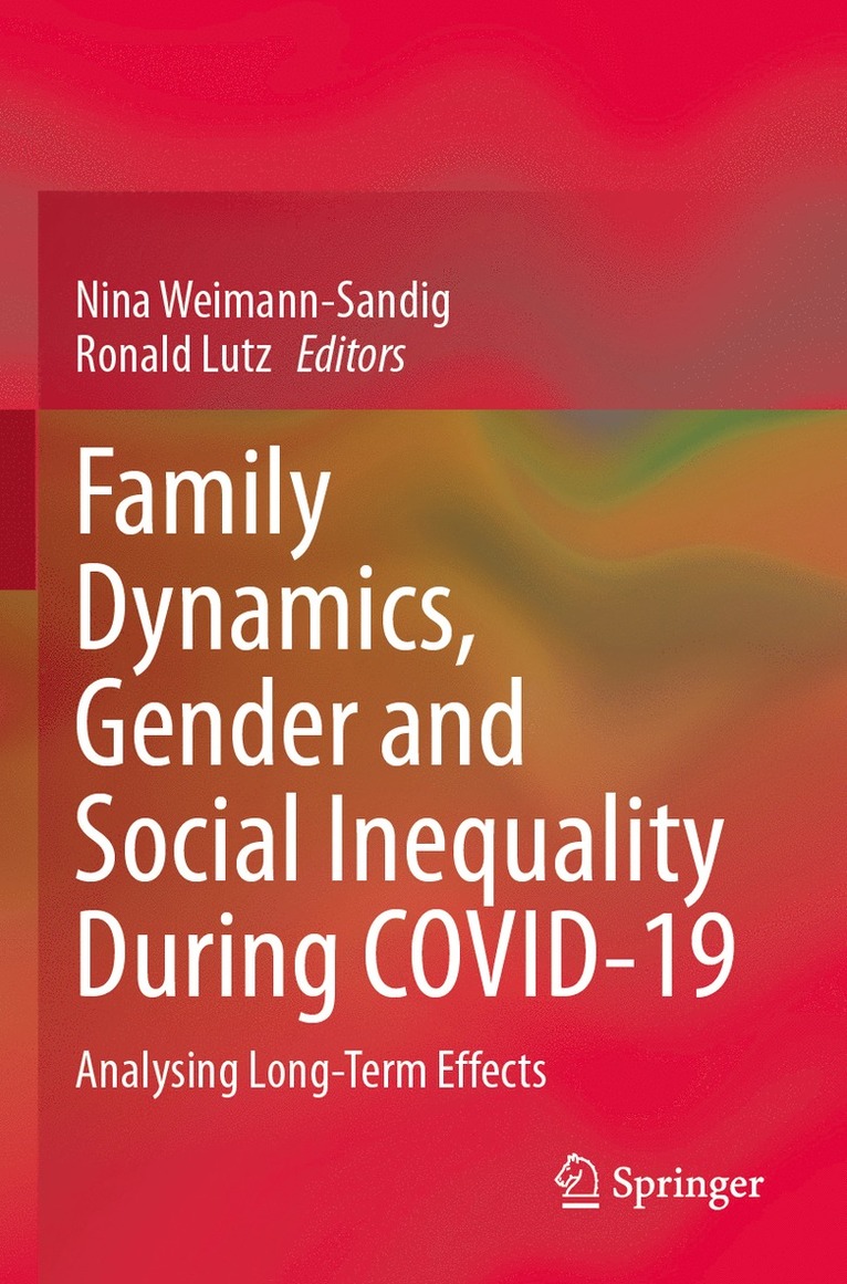Family Dynamics, Gender and Social Inequality During COVID-19