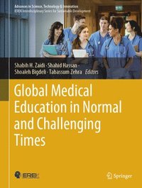bokomslag Global Medical Education in Normal and Challenging Times