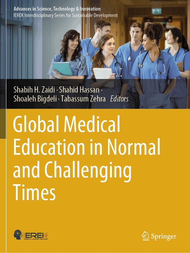 Shabih H. Zaidi, Shahid Hassan, Shoaleh Bigdeli, Tabassum Zehra - Global Medical Education in Normal and Challenging Times, Häftad. Tillgänglighet: Lägg i varukorg