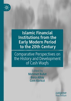 bokomslag Islamic Financial Institutions from the Early Modern Period to the 20th Century