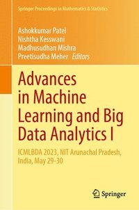 bokomslag Advances in Machine Learning and Big Data Analytics I