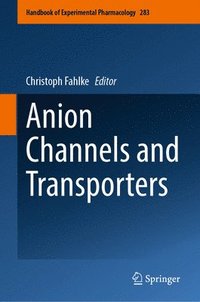 bokomslag Anion Channels and Transporters