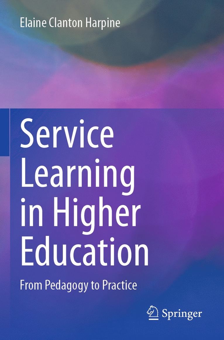 Elaine Clanton Harpine - Service Learning in Higher Education, Häftad