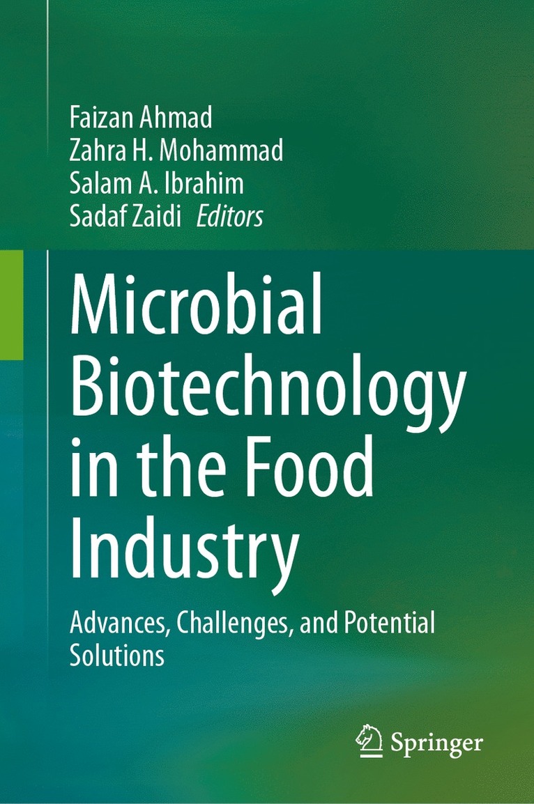 Microbial Biotechnology in the Food Industry 1