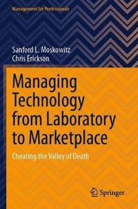 bokomslag Managing Technology from Laboratory to Marketplace