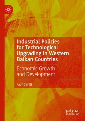 bokomslag Industrial Policies for Technological Upgrading in Western Balkan Countries