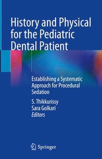 bokomslag History and Physical for the Pediatric Dental Patient