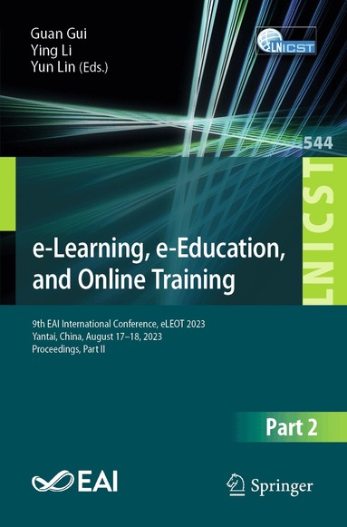 Guan Gui, Ying Li, Yun Lin - e-Learning, e-Education, and Online Training, Häftad