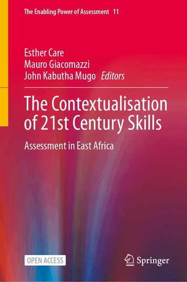 Esther Care, Mauro Giacomazzi, John Kabutha Mugo - Contextualisation of 21st Century Skills, Inbunden