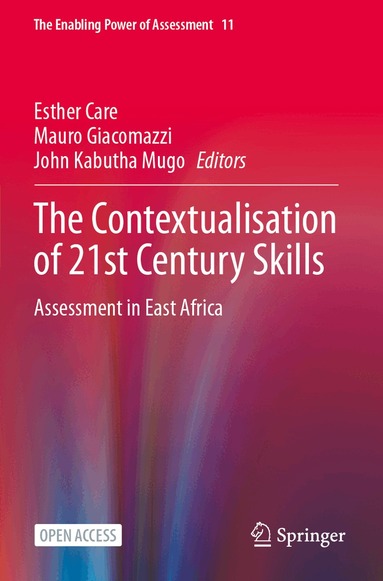 Esther Care, Mauro Giacomazzi, John Kabutha Mugo - Contextualisation of 21st Century Skills, Häftad