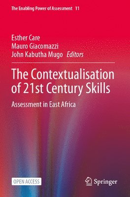 Esther Care, Mauro Giacomazzi, John Kabutha Mugo - Contextualisation of 21st Century Skills, Häftad