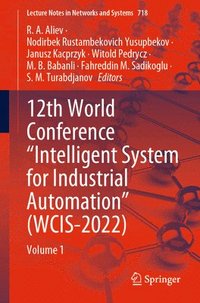 bokomslag 12th World Conference "Intelligent System for Industrial Automation" (WCIS-2022)