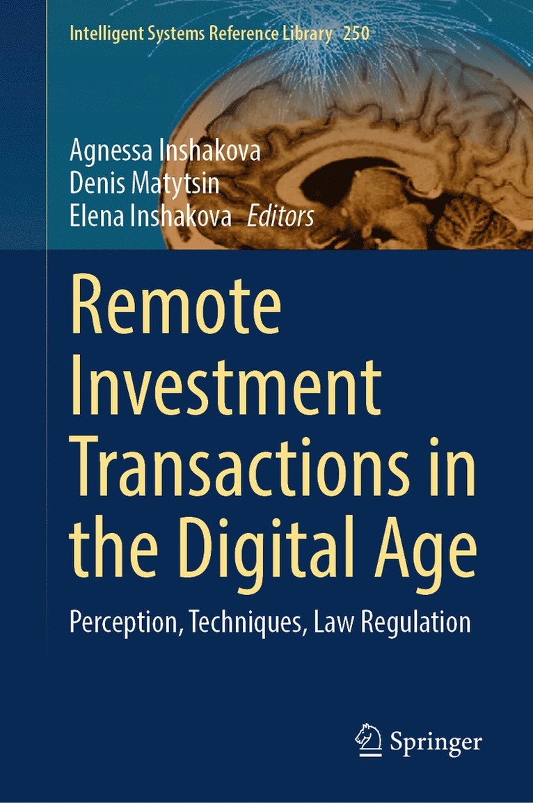 Remote Investment Transactions in the Digital Age 1