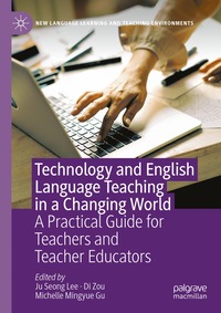 bokomslag Technology and English Language Teaching in a Changing World