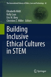 bokomslag Building Inclusive Ethical Cultures in STEM