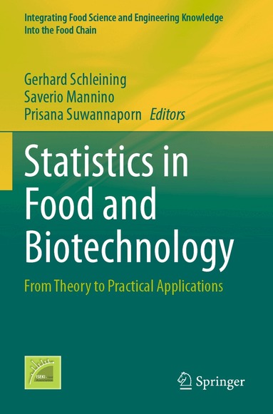Gerhard Schleining, Saverio Mannino, Prisana Suwannaporn - Statistics in Food and Biotechnology, Häftad