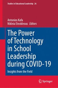 bokomslag The Power of Technology in School Leadership during COVID-19