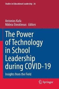 bokomslag The Power of Technology in School Leadership during COVID-19