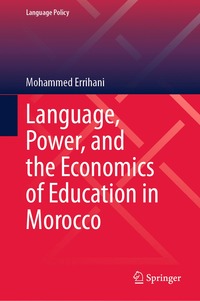bokomslag Language, Power, and the Economics of Education in Morocco
