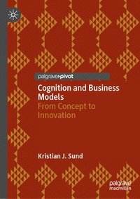 bokomslag Cognition and Business Models