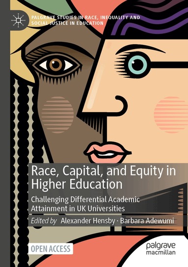 Alexander Hensby, Barbara Adewumi - Race, Capital, and Equity in Higher Education, Häftad