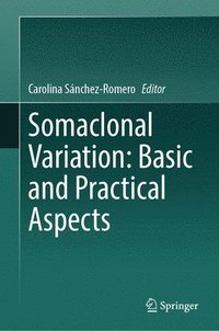 bokomslag Somaclonal Variation: Basic and Practical Aspects