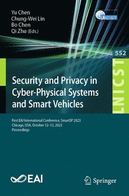Security and Privacy in Cyber-Physical Systems and Smart Vehicles 1