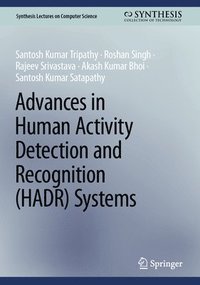 bokomslag Advances in Human Activity Detection and Recognition (HADR) Systems