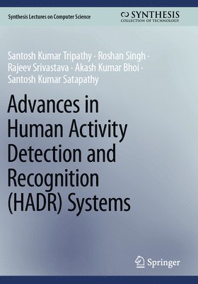 bokomslag Advances in Human Activity Detection and Recognition (HADR) Systems