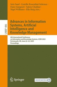 bokomslag Advances in Information Systems, Artificial Intelligence and Knowledge  Management