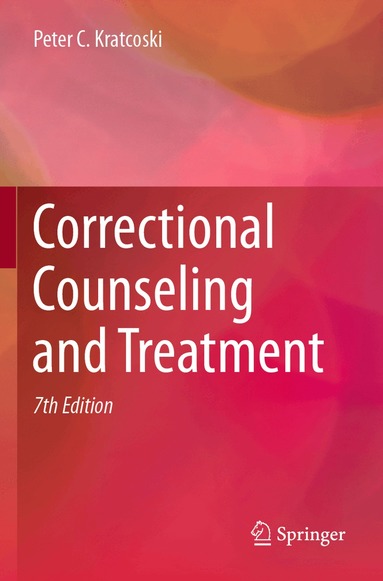 Peter C. Kratcoski - Correctional Counseling and Treatment, Häftad