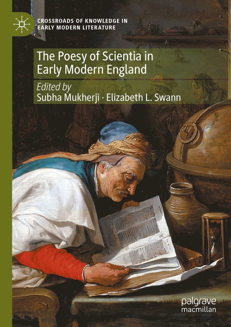 Subha Mukherji, Elizabeth L. Swann - Poesy of Scientia in Early Modern England, Inbunden