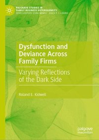 bokomslag Dysfunction and Deviance Across Family Firms