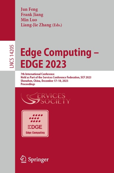 Jun Feng, Frank Jiang, Min Luo, Liang-Jie Zhang - Edge Computing – EDGE 2023, Häftad