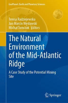 The Natural Environment of the Mid-Atlantic Ridge 1