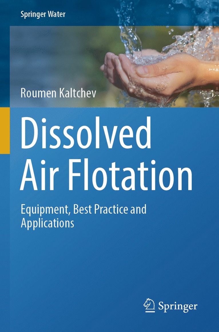 Roumen Kaltchev - Dissolved Air Flotation, Häftad