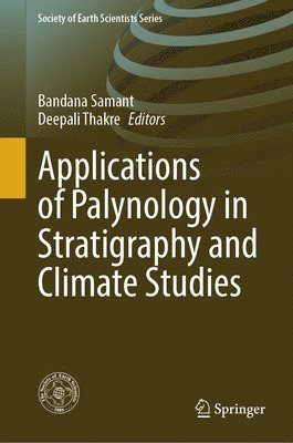 Applications of Palynology in Stratigraphy and Climate Studies 1