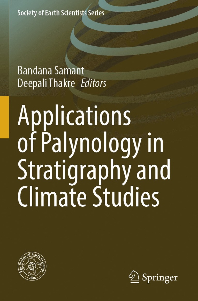 Bandana Samant, Deepali Thakre - Applications of Palynology in Stratigraphy and Climate Studies, Häftad