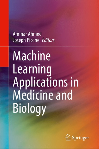 bokomslag Machine Learning Applications in Medicine and Biology